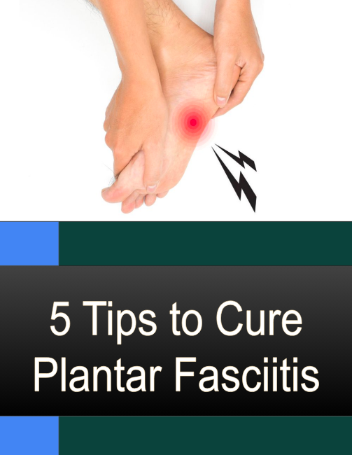 5 Tips for Plantar Fasciitis Guide
