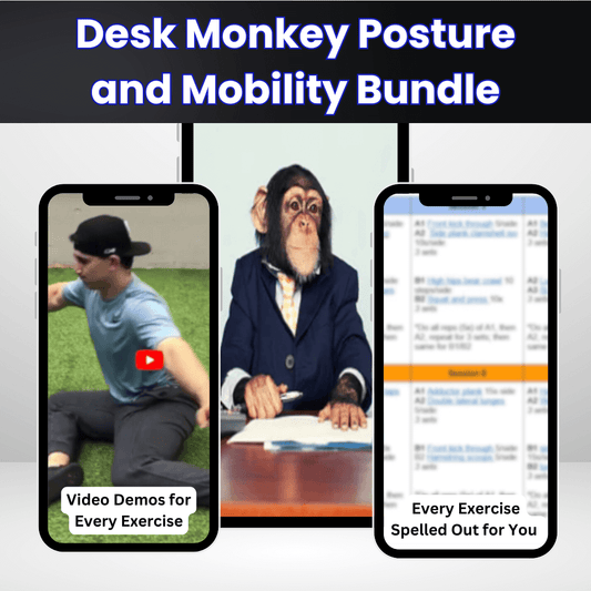 Desk Monkey Posture and Mobility Bundle